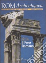 Roma archeologica. 1º itinerario. Il Foro romano libro