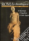 Roma archeologica. 5º itinerario. Quirinale, Esquilino e colle Oppio libro di Manodori A. (cur.)