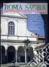 Roma sacra. Guida alle chiese della città eterna. Vol. 32-33: 32°-33° itinerario. Il Rione Monti (4ª parte) libro