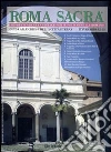 Roma sacra. Guida alle chiese della città eterna. Vol. 32-33: 32°-33° itinerario. Il Rione Monti (4ª parte) libro di Soprintendenza beni artistici e storici di Roma (cur.)