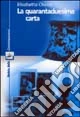 La quarantaduesima carta