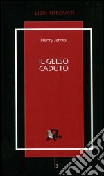 Il gelso caduto. Lettere 1914-1915 libro