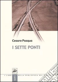 I sette ponti libro