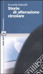 Storie di alterazione circolare libro