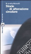 Storie di alterazione circolare libro