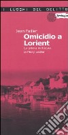 Omicidio a Lorient. La prima inchiesta di Mary Lester. Vol. 1 libro