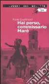 Hai perso, commissario Marè libro