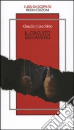 Il circuito dei camosci libro