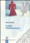 Fuori programma libro