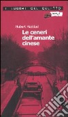 Le ceneri dell'amante cinese libro