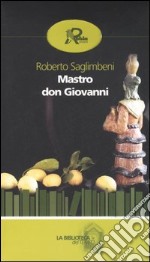 Mastro don Giovanni libro