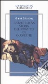 La misteriosa storia del ritratto di Oloferne libro