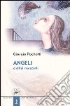 Angeli e altri racconti libro