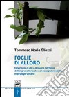 Foglie di alloro libro di Gliozzi Tommaso Maria