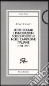 Lotte sociali e innovazioni socio-politiche nelle campagne italiane (1948-1997) vol. 1-3 libro