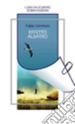 Effetto albatro libro