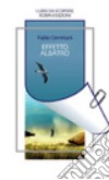 Effetto albatro libro di Cerretani Fabio