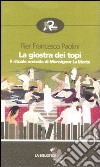 La giostra dei topi. Il rituale omicida di Monsignor La Morte libro