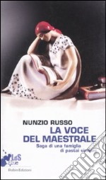 La voce del maestrale libro