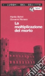 La moltiplicazione del morto