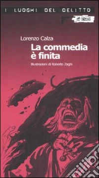 La commedia è finita