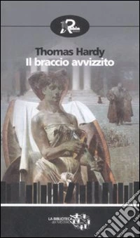 Il Braccio avvizzito