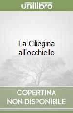 La Ciliegina all'occhiello