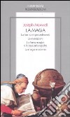 La magia. La forma e i procedimenti. Le evocazioni. La forza magica e le basi psicologiche. La magia moderna libro di Maxwell Joseph