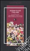Indimenticabili italiani libro