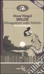 Divagazioni sulla felicità libro