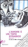 L'amore è un topo strabico. Racconti libro