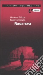 Rosa nera libro