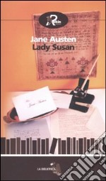 Lady Susan-La storia d'Inghilterra dal regno di Enrico IV alla morte di Carlo I di uno storico parziale, prevenuto e ignorante libro