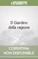 Il Giardino della ragione libro