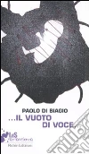 ... Il vuoto di voce... libro