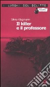 Il killer e il professore libro