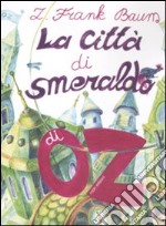 La città di Smeraldo di Oz libro