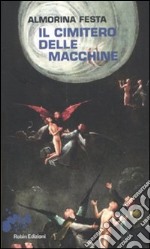 Il cimitero delle macchine libro