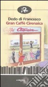 Gran caffè Cirenaica libro