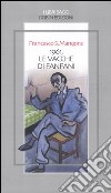 1961, le vacche di Fanfani libro di Mangone Francesco S.