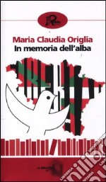 In memoria dell'alba libro