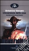 L'inversione delle cose libro