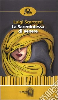 La sacerdotessa di Venere libro