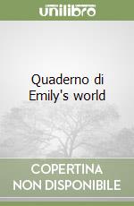 Quaderno di Emily's world libro