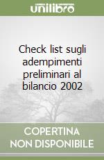 Check list sugli adempimenti preliminari al bilancio 2002