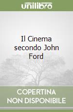 Il Cinema secondo John Ford libro