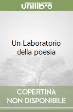 Un Laboratorio della poesia libro