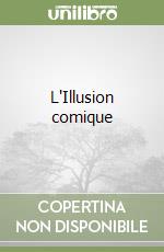 L'Illusion comique libro