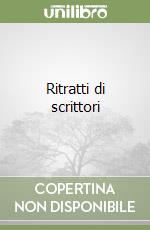 Ritratti di scrittori libro