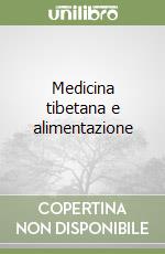 Medicina tibetana e alimentazione